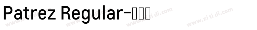 Patrez Regular字体转换